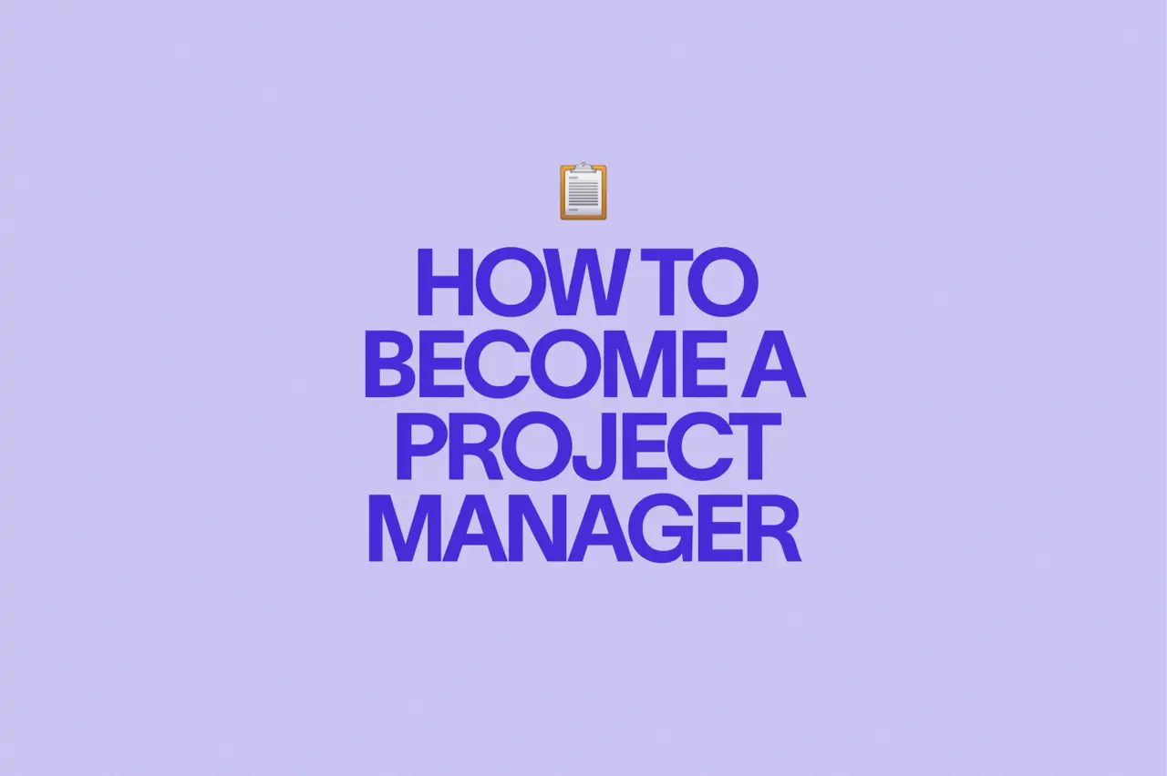 Clipboard emoji above the title "How to become a project manager."